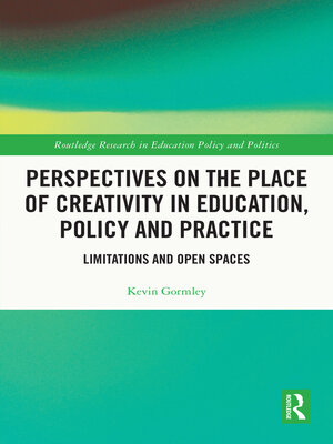 cover image of Perspectives on the Place of Creativity in Education, Policy and Practice